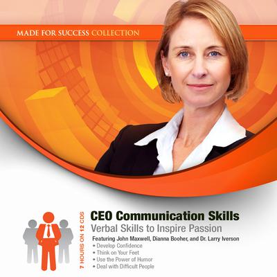 CEO Communication Skills: Verbal Skills to Inspire Passion Audiobook, by 