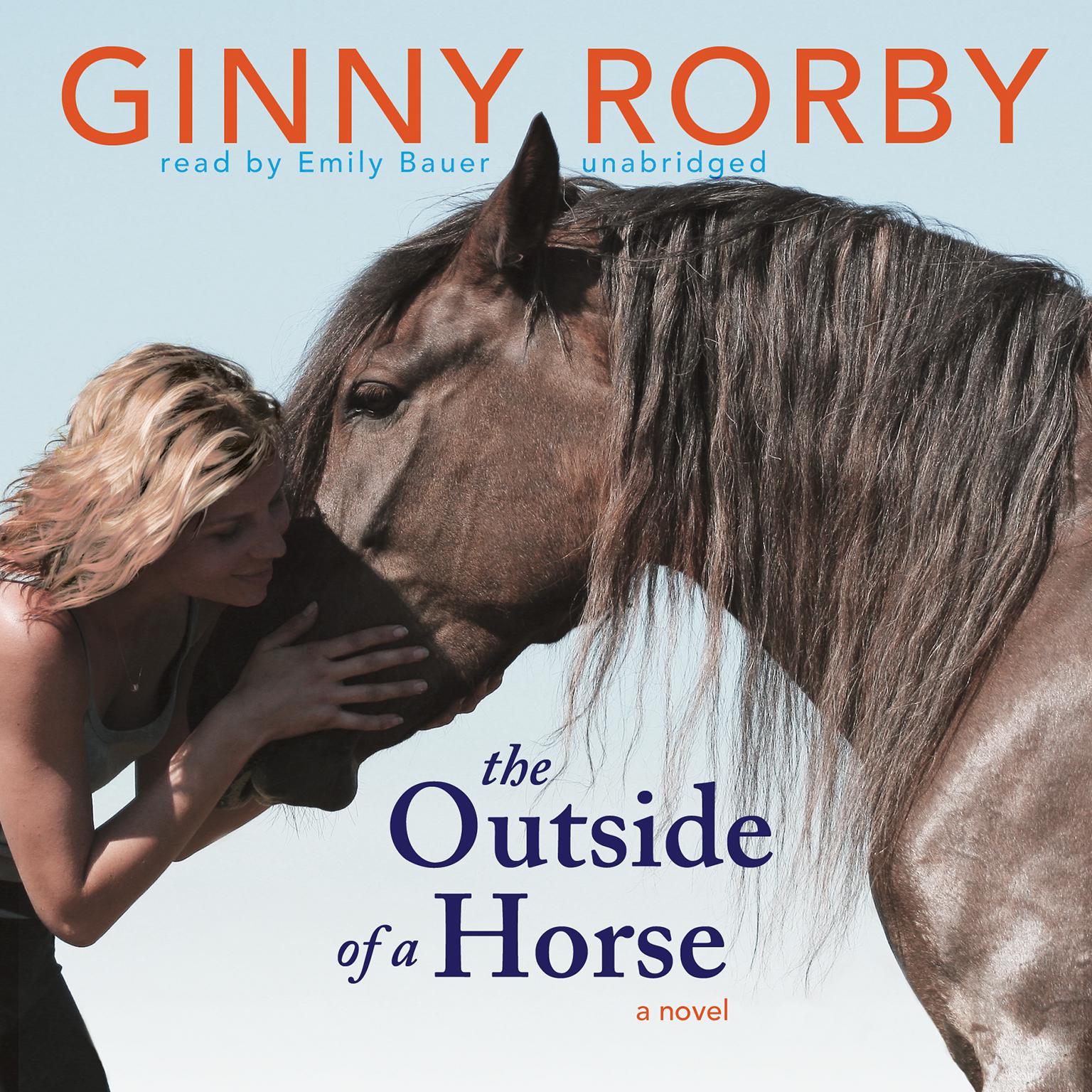 The Outside of a Horse Audiobook, by Ginny Rorby