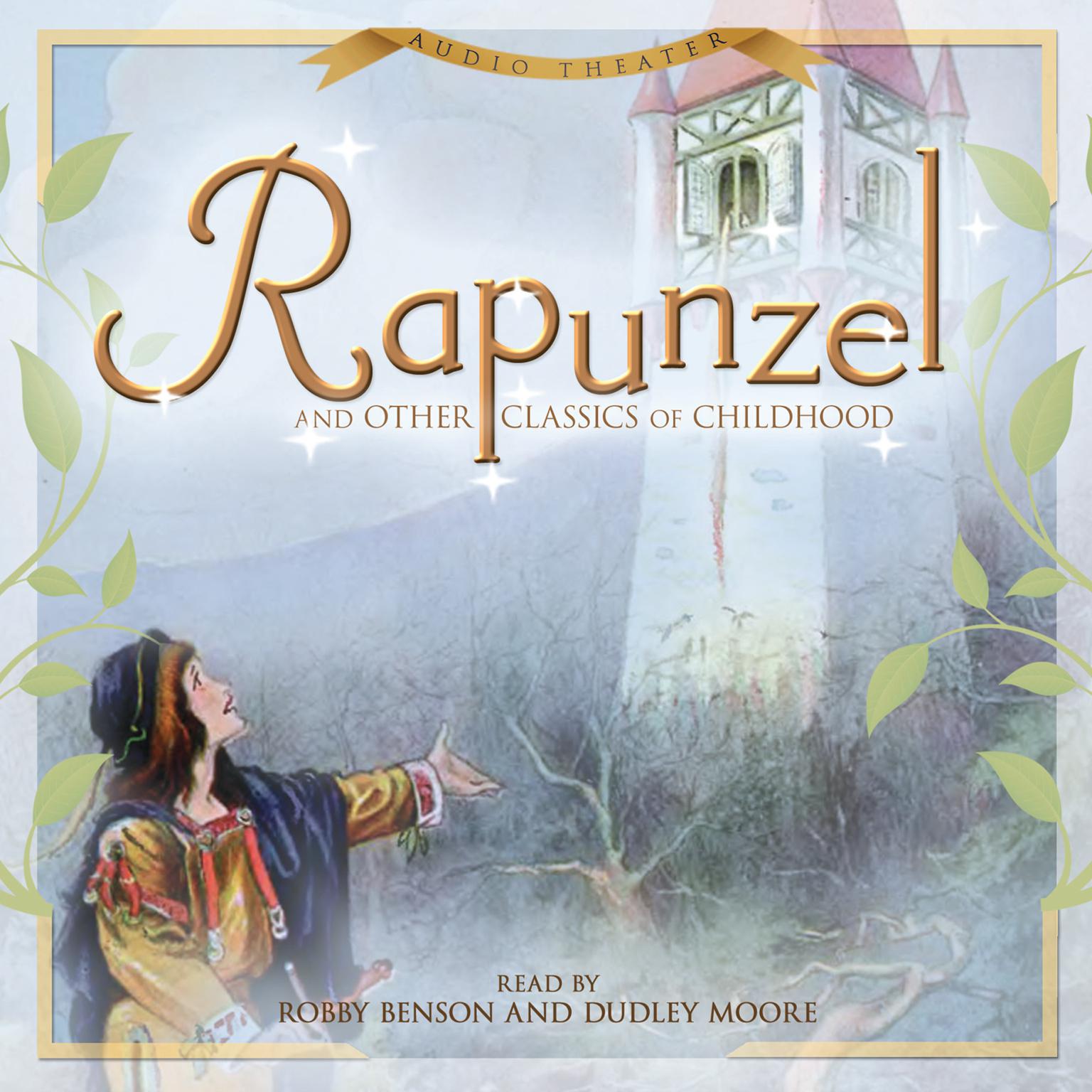 Rapunzel and Other Classics of Childhood Audiobook, by various authors