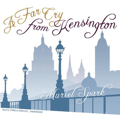 A Far Cry from Kensington Audiobook, by Muriel Spark