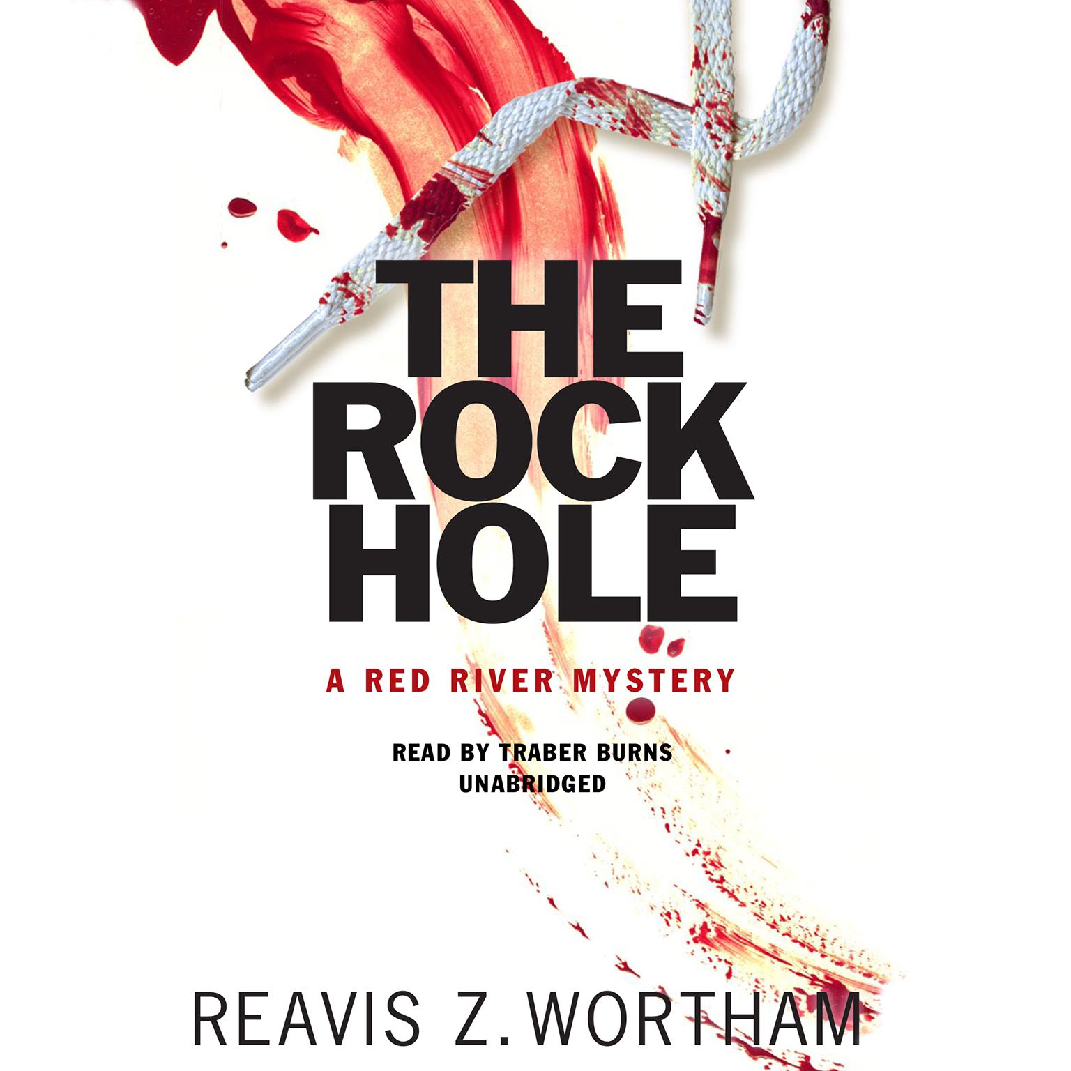 The Rock Hole Audiobook, by Reavis Z. Wortham