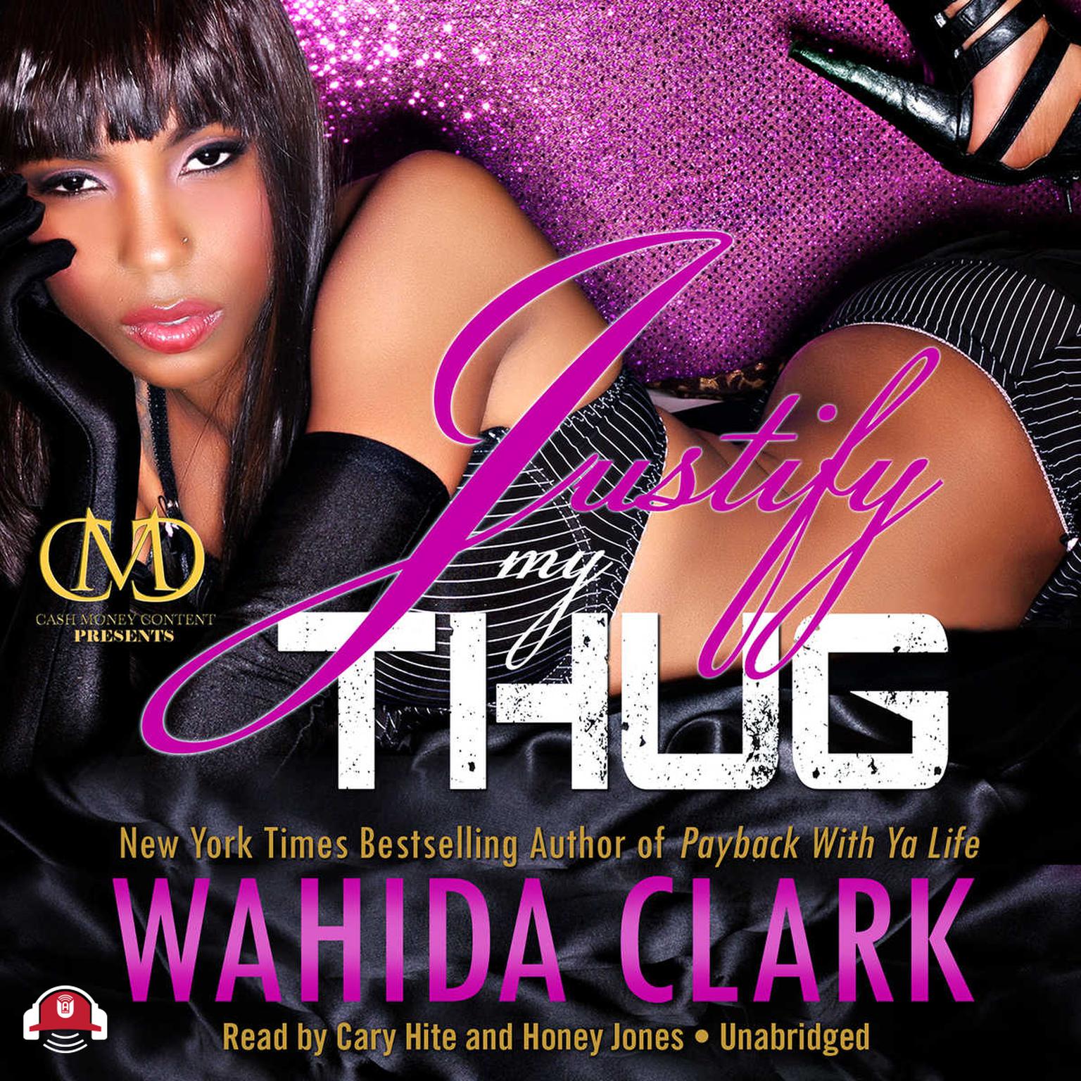 Justify My Thug Audiobook, by Wahida Clark