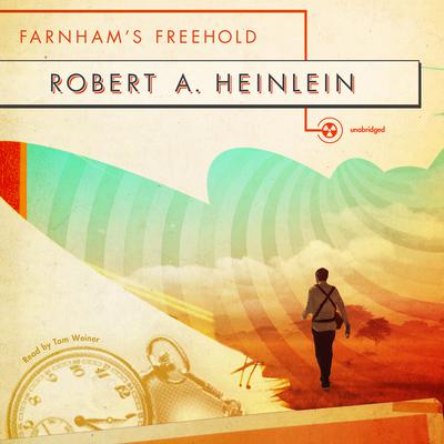 Farnham’s Freehold Audiobook, by 