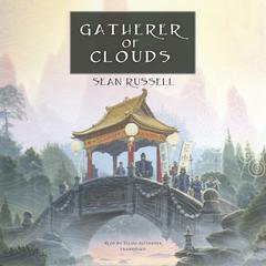 Gatherer of Clouds Audiobook, by Sean Russell