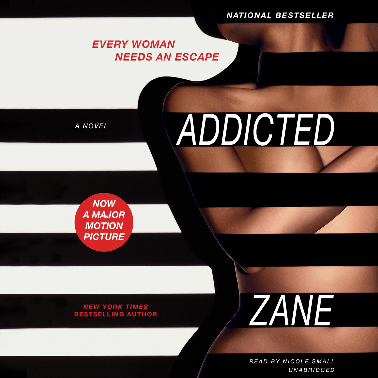 Addicted: A Novel Audiobook, by Zane