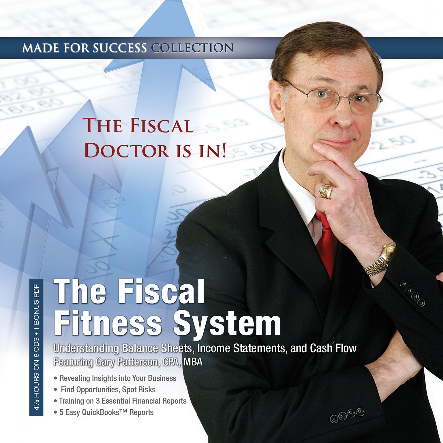 The Fiscal Fitness System: Understanding Balance Sheets, Income Statements, and Cash Flow Audiobook, by Made for Success