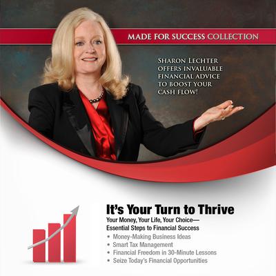 It’s Your Turn to Thrive: Your Money, Your Life, Your Choice—Essential Steps to Financial Success Audiobook, by Made for Success