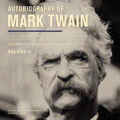 Autobiography of Mark Twain, Vol. 3 Audiobook, by 