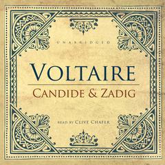 Candide and Zadig Audiobook, by Voltaire