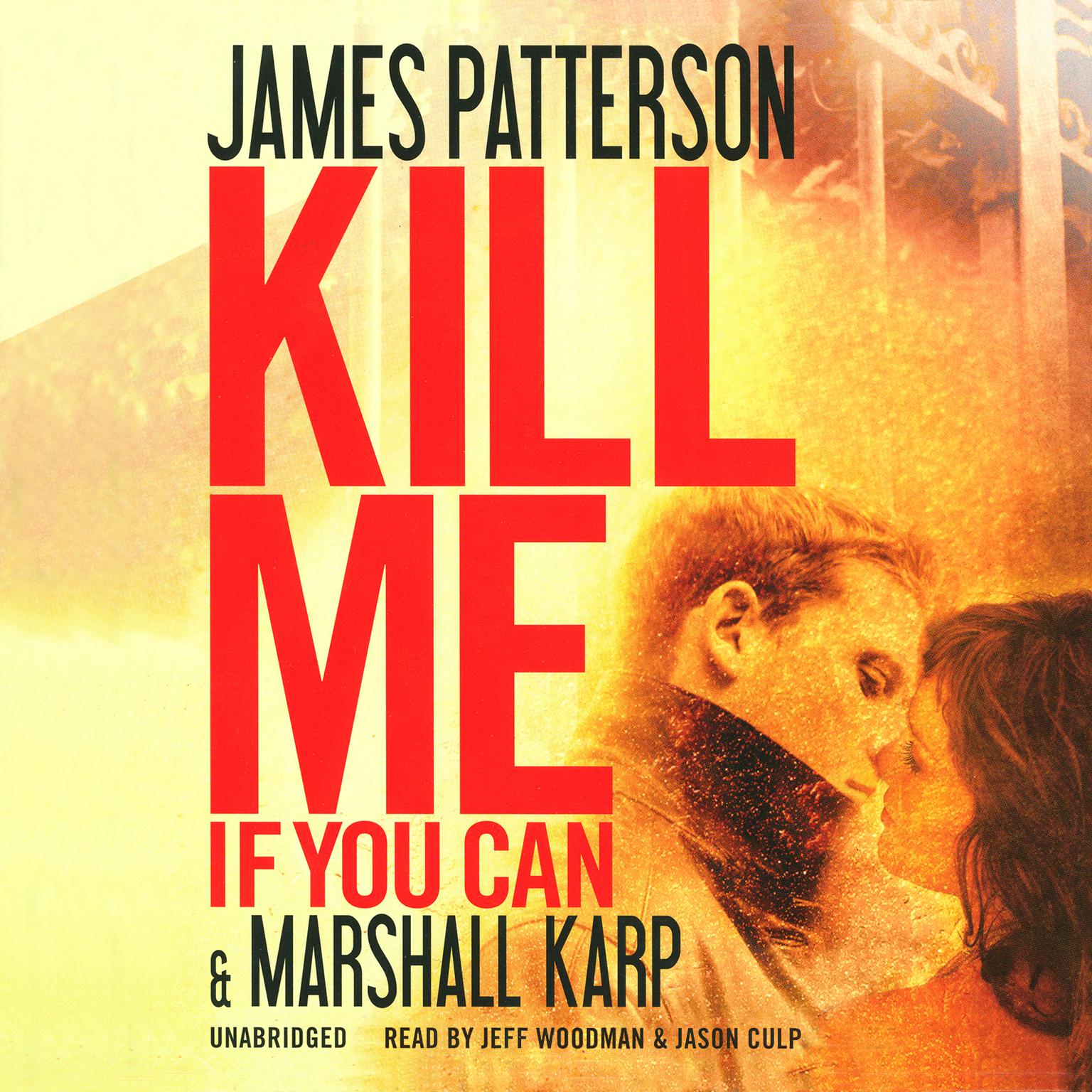 Kill Me If You Can Audiobook, by James Patterson