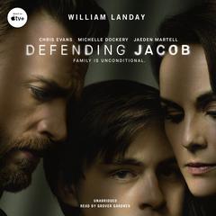 Defending Jacob: A Novel Audiobook, by 