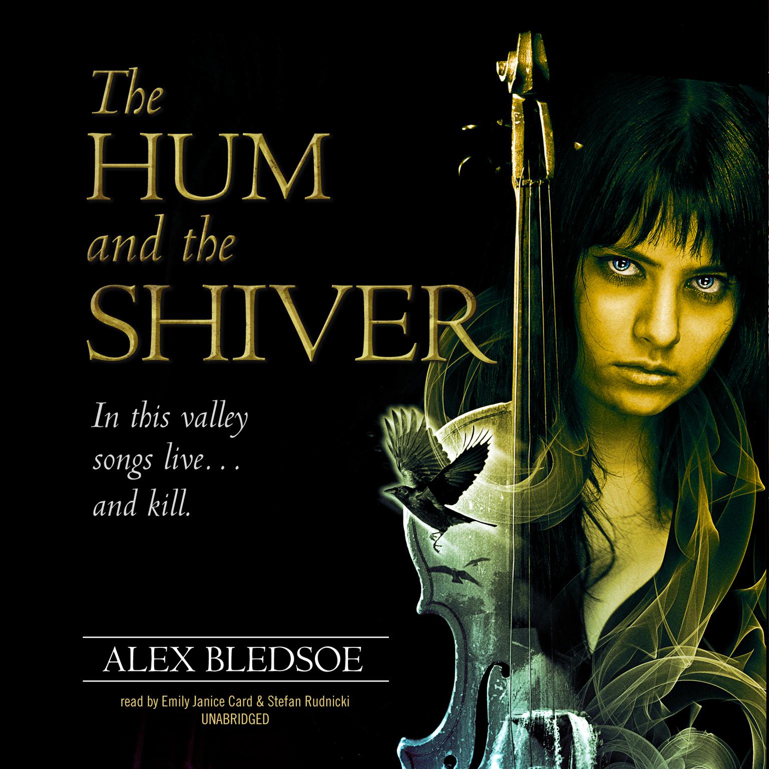 The Hum and the Shiver Audiobook, by Alex Bledsoe
