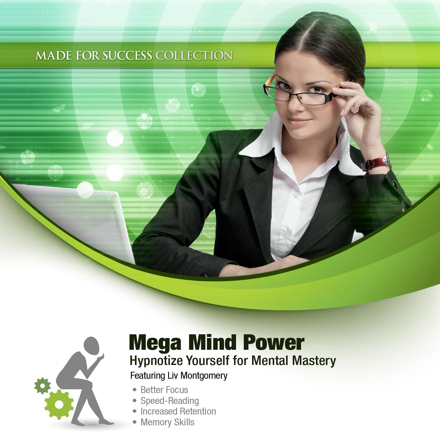 Mega Mind Power: Hypnotize Yourself for Mental Mastery Audiobook, by Made for Success