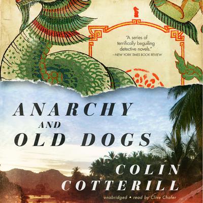 Anarchy and Old Dogs Audiobook, by 