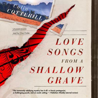 Love Songs from a Shallow Grave Audiobook, by Colin Cotterill