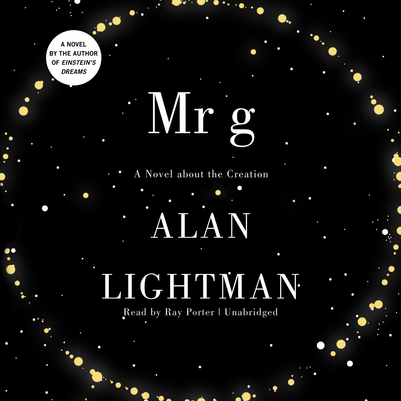 Mr. g: A Novel about the Creation Audiobook, by Alan Lightman