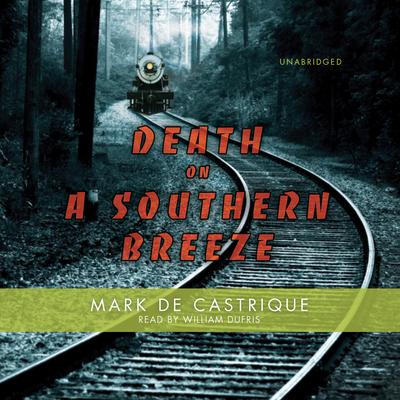 Death on a Southern Breeze Audiobook, by Mark de Castrique
