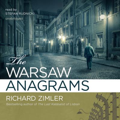 The Warsaw Anagrams: A Novel Audiobook, by Richard Zimler