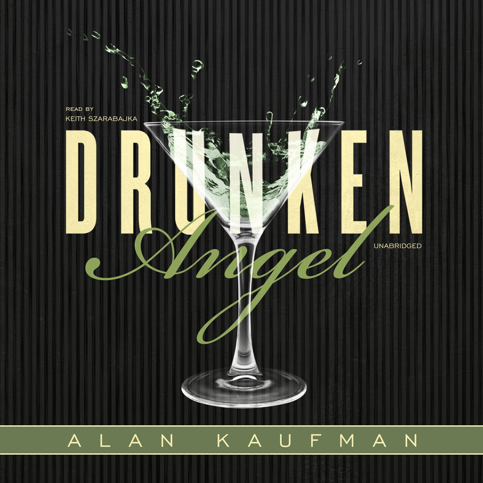 Drunken Angel Audiobook, by Alan Kaufman