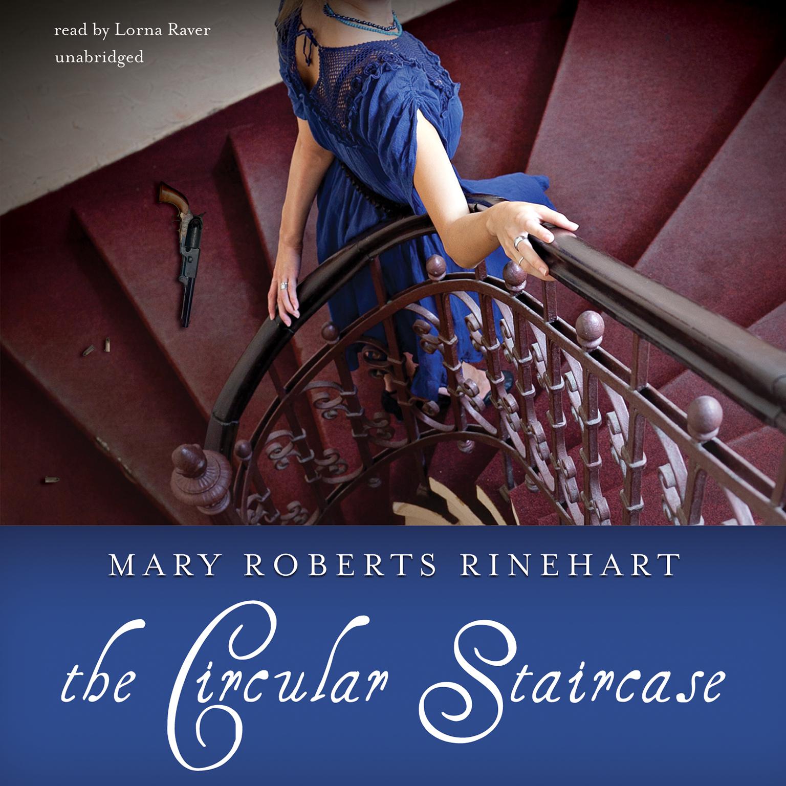 The Circular Staircase Audiobook, by Mary Roberts Rinehart