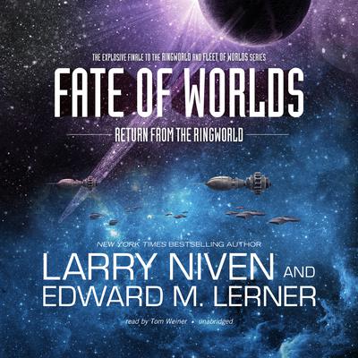 Fate of Worlds: Return from the Ringworld Audiobook, by Larry Niven