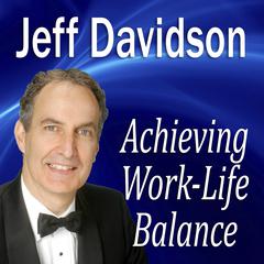 Achieving Work-Life Balance Audiobook, by Made for Success