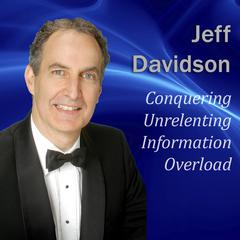 Conquering Unrelenting Information Overload Audiobook, by Made for Success