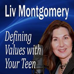 Defining Values with Your Teen: Values for Living Audiobook, by Made for Success