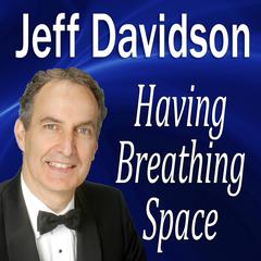 Having Breathing Space Audiobook, by Made for Success