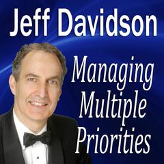 Managing Multiple Priorities Audiobook, by Made for Success