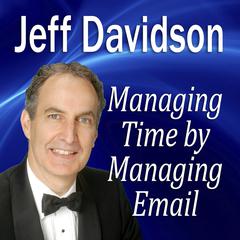 Managing Time by Managing E-mail Audiobook, by Made for Success