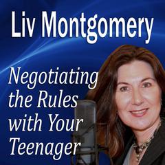 Negotiating the Rules with Your Teenager: Communicating with Your Teen Audiobook, by Made for Success