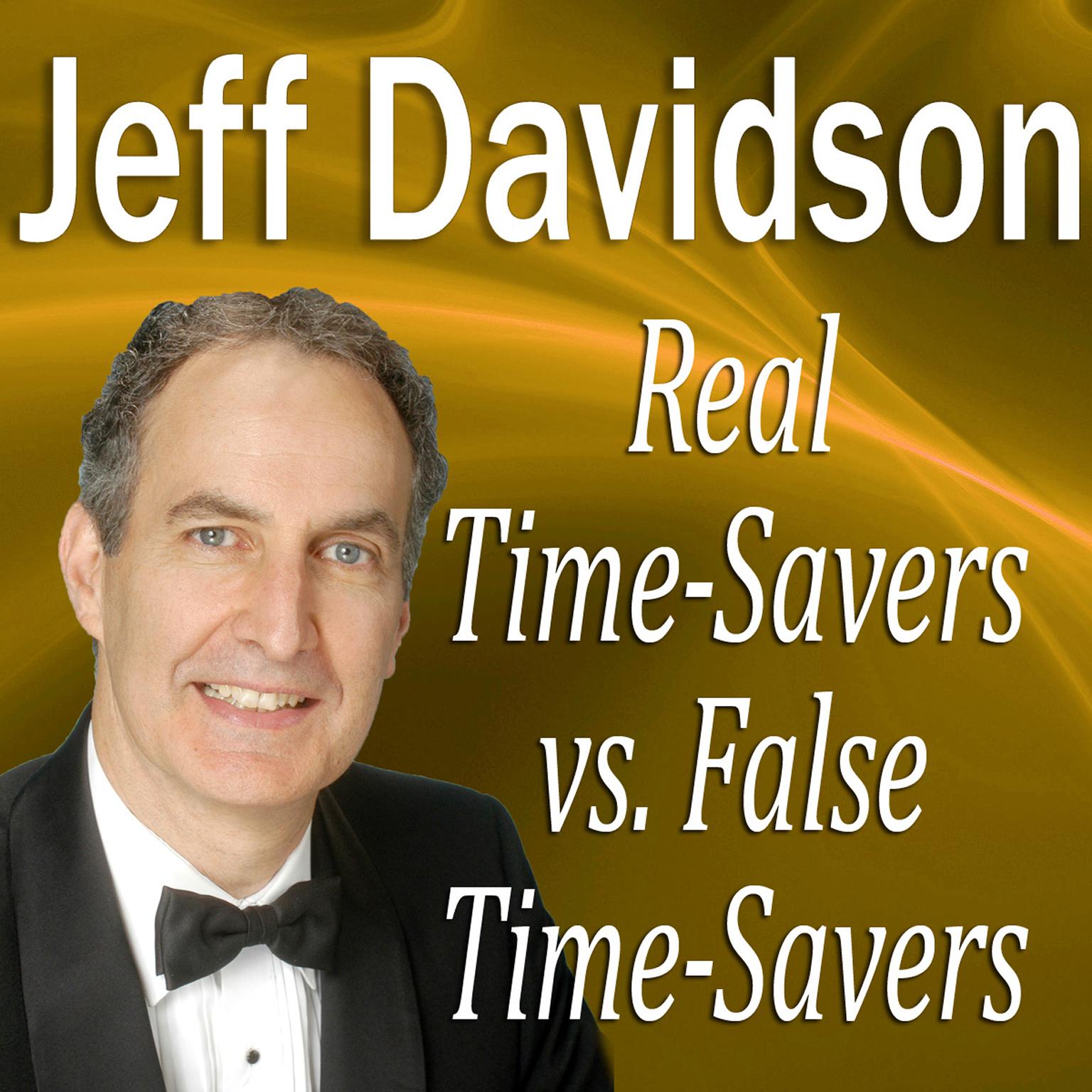 Real Time-Savers vs. False Time-Savers Audiobook, by Made for Success