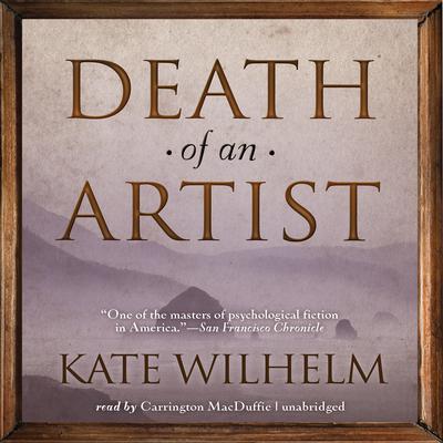Death of an Artist Audiobook, by Kate Wilhelm
