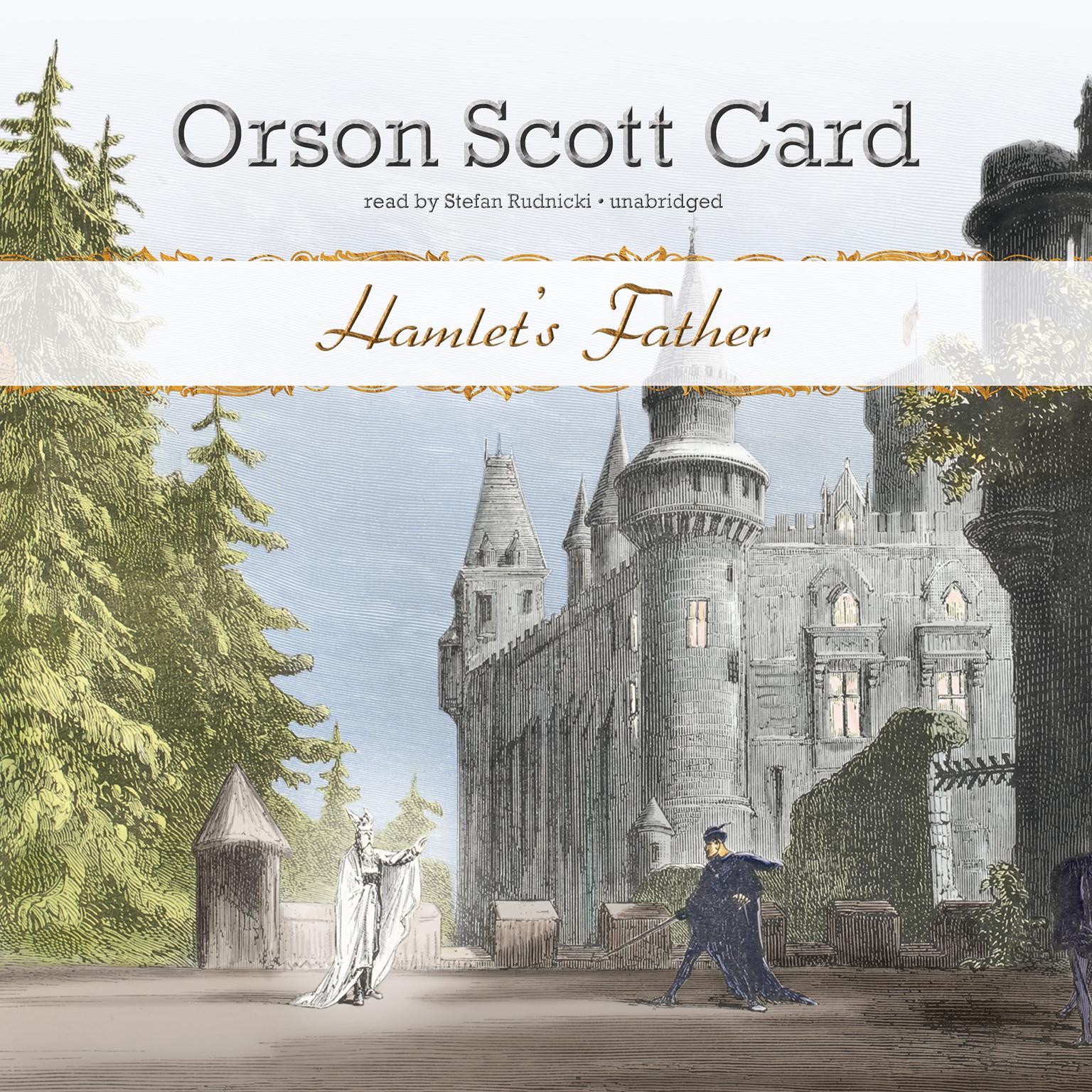 Hamlet’s Father Audiobook, by Orson Scott Card