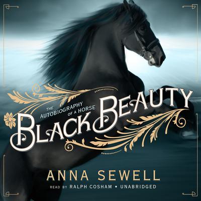 Black Beauty: The Autobiography of a Horse Audiobook, by Anna Sewell