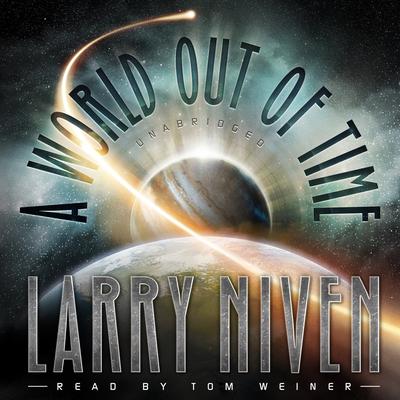 A World out of Time Audiobook, by 