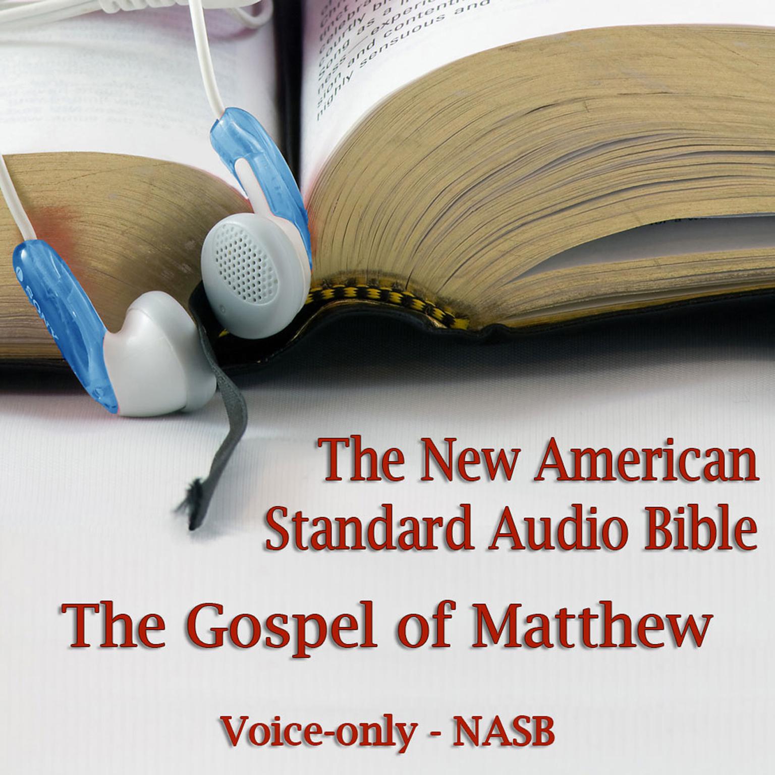 The Gospel of Matthew: The Voice Only New American Standard Bible (NASB) Audiobook, by Dale McConachie
