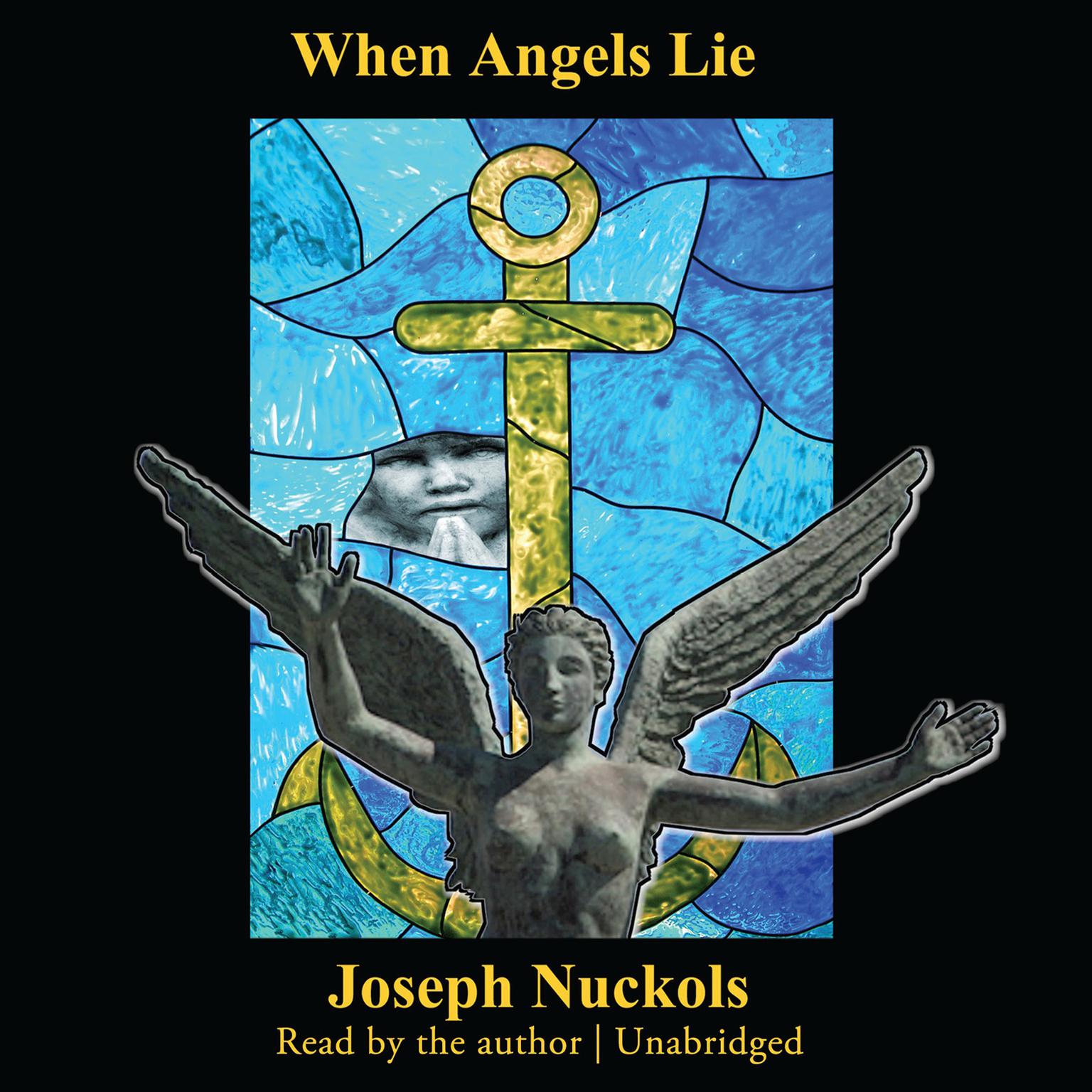 When Angels Lie Audiobook, by Joseph Nuckols