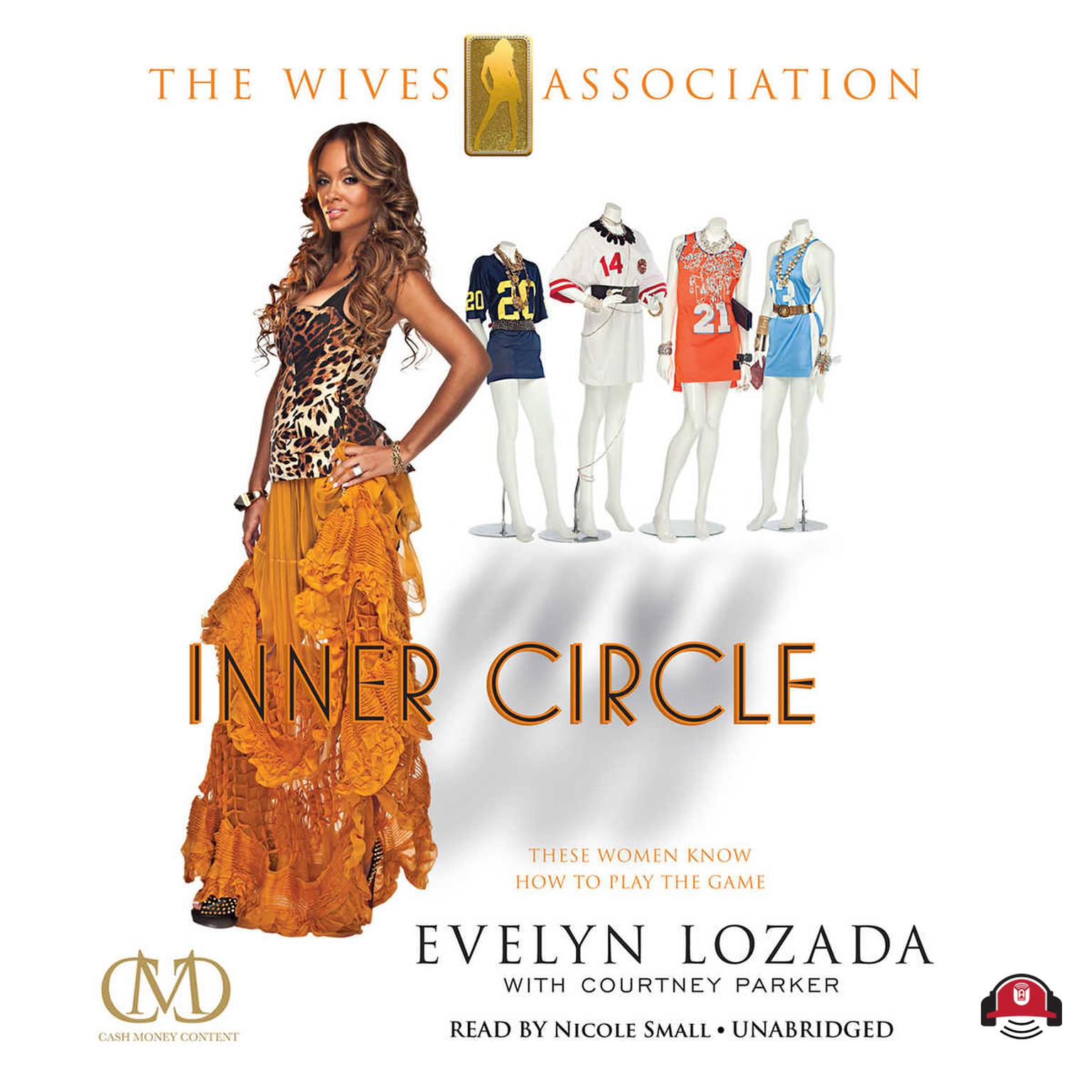 Inner Circle: The Wives Association Audiobook, by Evelyn Lozada