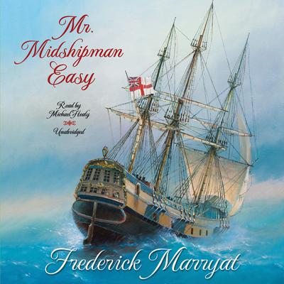 Mr. Midshipman Easy Audiobook, by Frederick Marryat