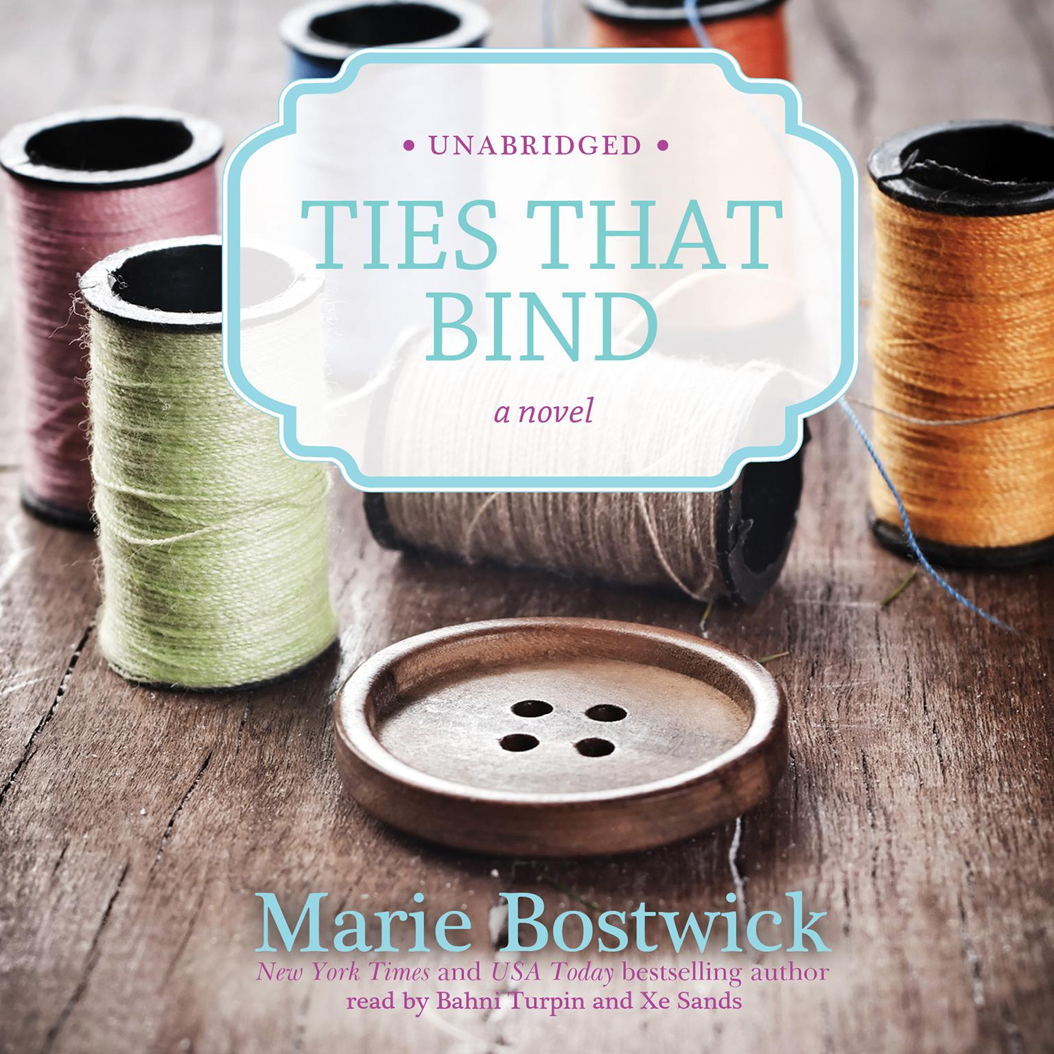 Ties That Bind Audiobook, by Marie Bostwick