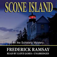 Scone Island: An Ike Schwartz Mystery Audiobook, by 