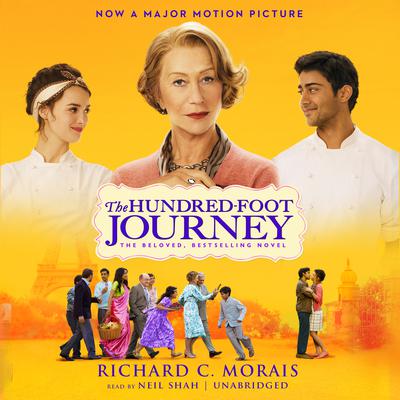 The Hundred-Foot Journey: A Novel Audiobook, by Richard C. Morais