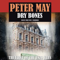 Dry Bones Audiobook, by Peter May