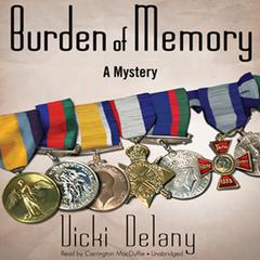 Burden of Memory: A Mystery Audiobook, by Vicki Delany