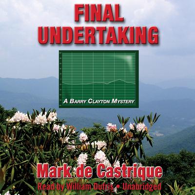 Final Undertaking Audiobook, by Mark de Castrique