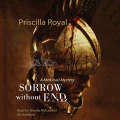 Sorrow without End Audiobook, by Priscilla Royal