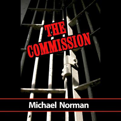 The Commission Audiobook, by Michael Norman