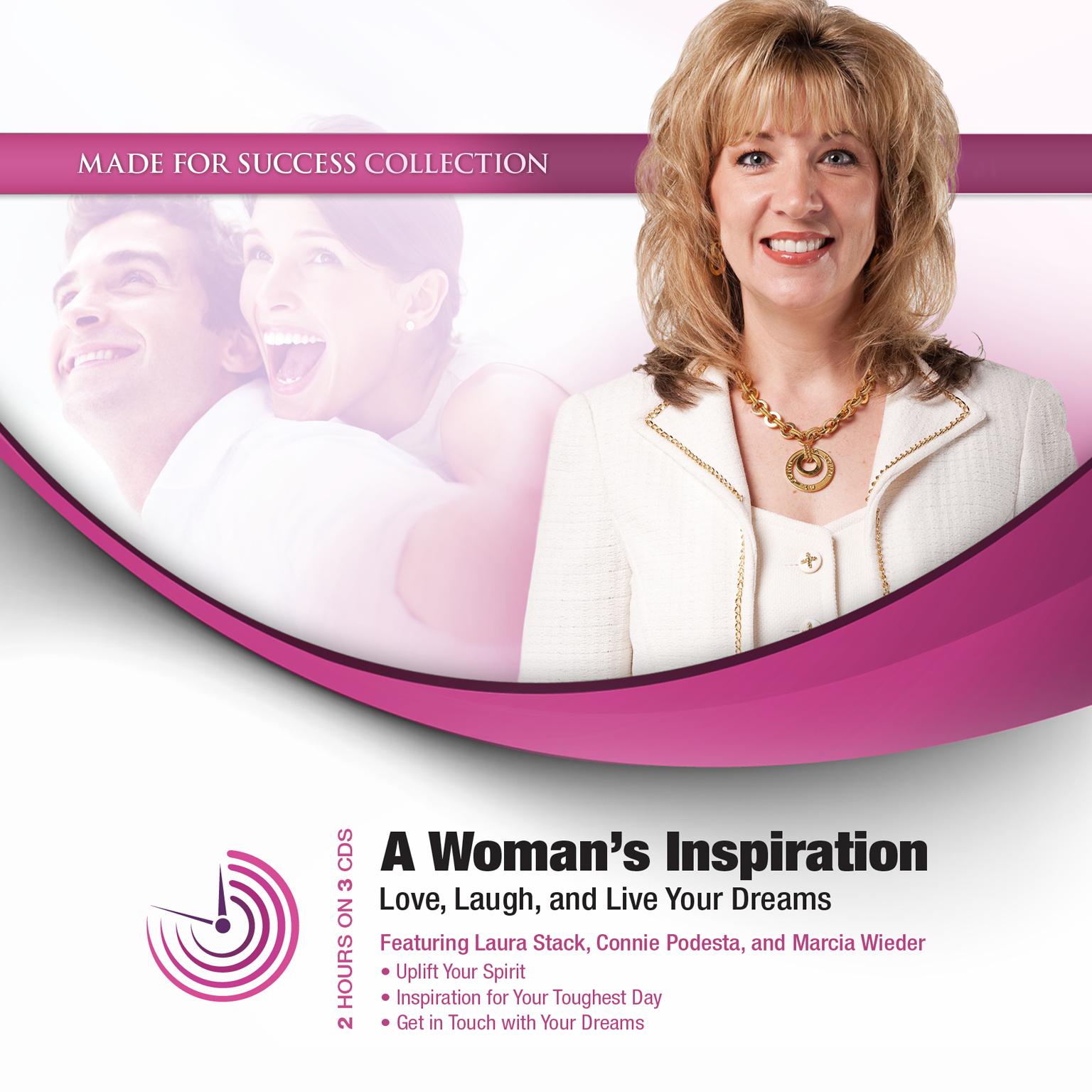 A Woman’s Inspiration: Love, Laugh, and Live Your Dreams Audiobook, by Connie Podesta